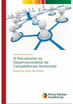 O Psicodrama no Desenvolvimento de Competências Gerenciais