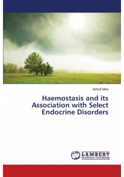 Haemostasis and its Association with Select Endocrine Disorders