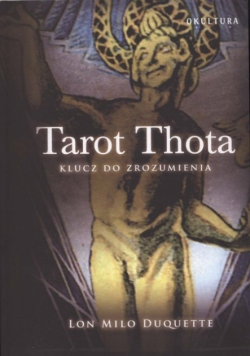 Tarot Thota klucz do Zrozumienia