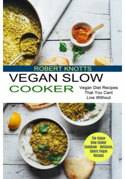 Vegan Slow Cooker
