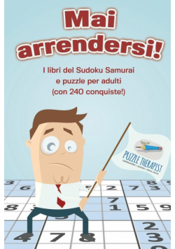 Mai arrendersi! I libri del Sudoku Samurai e puzzle per adulti (con 240 conquiste!)