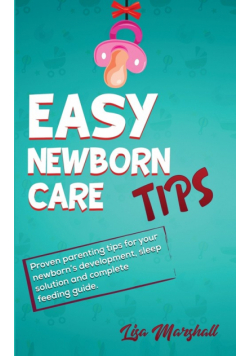 Easy Newborn Care Tips