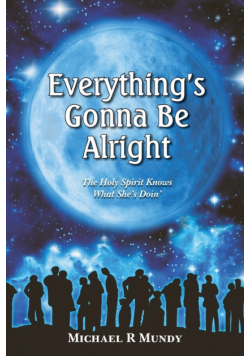 Everything's Gonna Be Alright