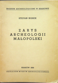 Zarys Archeologii Małopolski