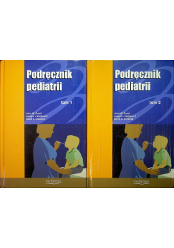 Podręcznik pediatrii tom I i II NOWE