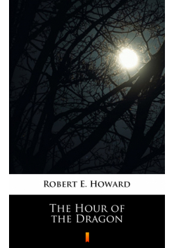 The Hour of the Dragon