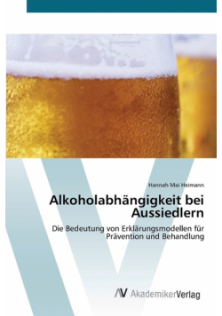 Alkoholabhängigkeit bei Aussiedlern