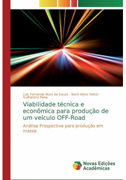 Viabilidade técnica e econômica para produção de um veículo OFF-Road