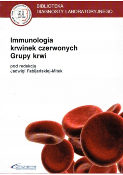 Immunologia krwinek czerwonych grupa krwi