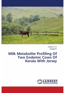 Milk Metabolite Profiling Of Two Endemic Cows Of Kerala With Jersey