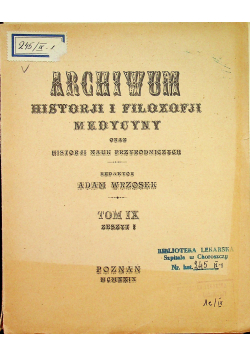 Archiwum Historji i filozofji medycyny 1929r