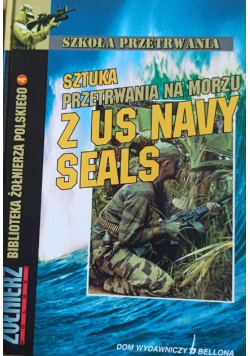 Sztuka przetrwania na morzu z US Navy Seals