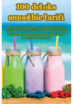 100 Detoks Smoothie Tarifi