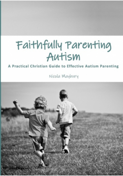 Faithfully Parenting Autism