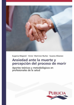 Ansiedad ante la muerte y percepción del proceso de morir