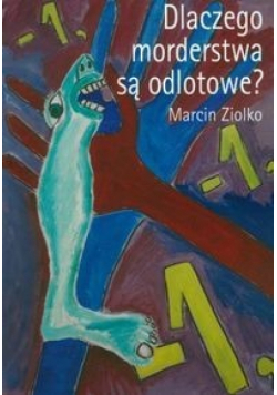 Dlaczego morderstwa są odlotowe