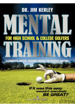 Mental Training for High School, and College Golfers