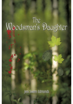 The Woodsman's Daughter