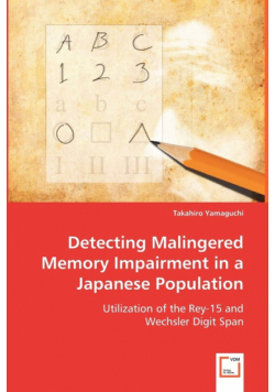 Detecting Malingered Memory Impairment in a Japanese Population