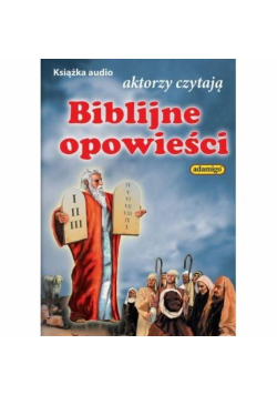 Biblijne opowieści - książka Audio
