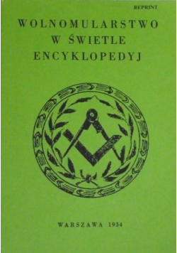 Wolnomularstwo w świetle encyklopedyj reprint z 1934