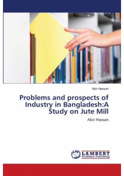 Problems and prospects of Industry in Bangladesh