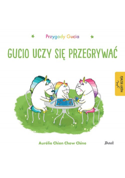 Przygody Gucia Gucio uczy się przegrywać