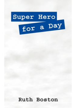 Super Hero for a Day