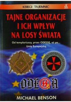 Tajne organizacje i ich wpływ na losy świata