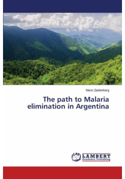 The path to Malaria elimination in Argentina
