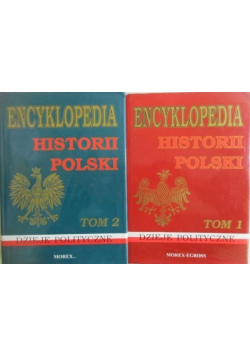 Encyklopedia historii Polski Tom I i II