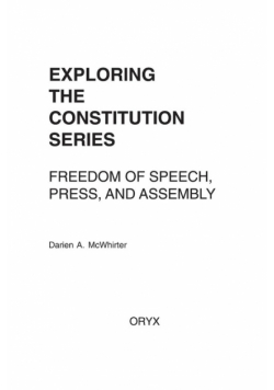 Freedom of Speech, Press, and Assembly