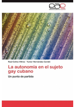 La autonomía en el sujeto gay cubano