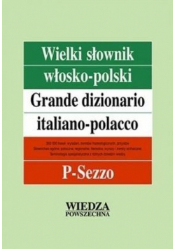Wielki słownik włosko-polski T. 3 P-Sezzo