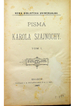 Pisma Karola Szajnochy Tom I 1887 r.