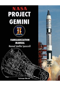 NASA Project Gemini Familiarization Manual Manned Satellite Spacecraft