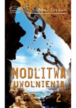 Modlitwa uwolnienia Część 2
