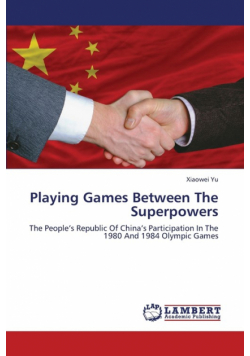 Playing Games Between the Superpowers
