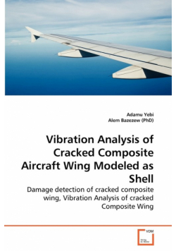 Vibration Analysis of Cracked Composite Aircraft Wing Modeled as Shell