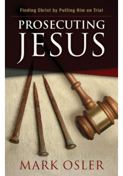 Prosecuting Jesus