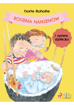 Rodzina Hansenów i nowe dziecko