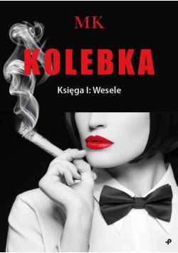 Kolebka Księga I Wesele