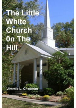 The Little White Church on the Hill