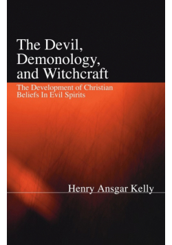 The Devil, Demonology, and Witchcraft