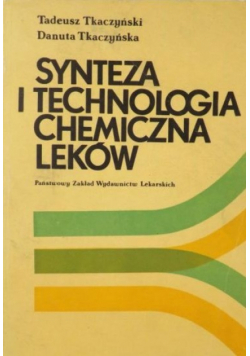 Synteza i technologia chemiczna leków