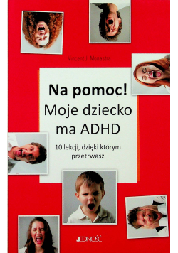 Na pomoc Moje dziecko ma ADHD