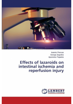 Effects of lazaroids on intestinal ischemia and reperfusion injury
