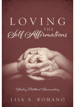 Loving The Self Affirmations
