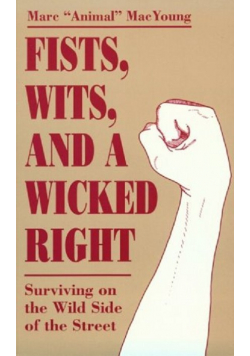 Fists wits and a wicked right
