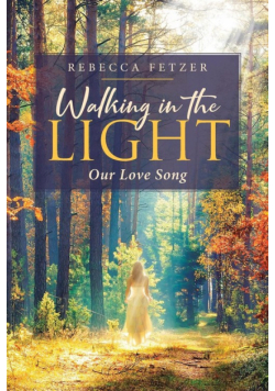 Walking in the Light